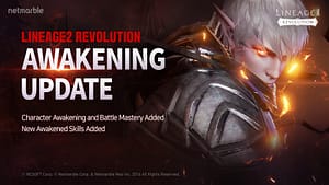 Blog 2 Netmarble Hadirkan Sistem Awaken Class di Lineage2 Revolution