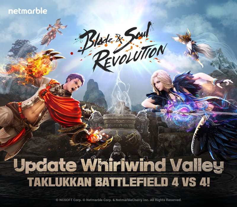 Blade&Soul Revolution Hadirkan Update Battlefield Baru “Whirlwind Valley”